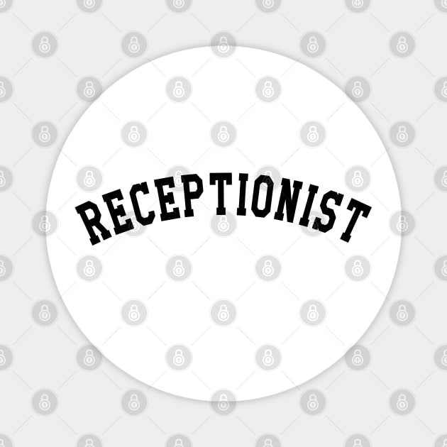 Receptionist Magnet by KC Happy Shop